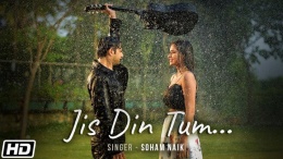 Soham Naik - Jis Din Tum (2020)