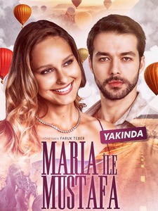 Мария и Мустафа турецкий сериал